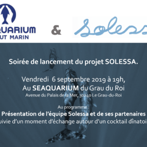 Lancement du projet SOLESSA au SEAQUARIUM